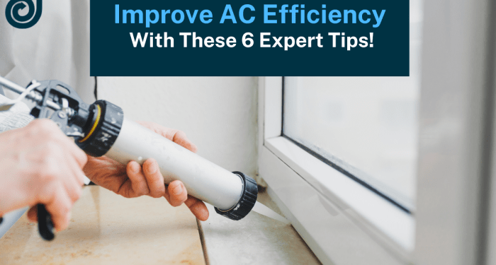 6 Ways to Improve AC Efficiency (Without Replacing Your AC!) - Jacobs ...